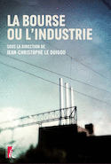 Bourse ou l'industrie (La)